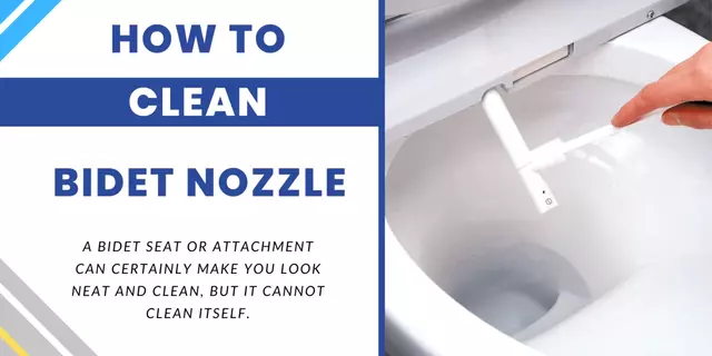 How to clean Bidet Nozzle