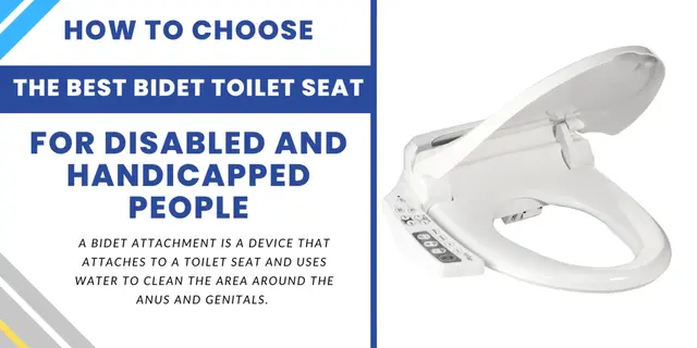 How To Choose The Best bidet toilet seat for Disabled and Handicapped people