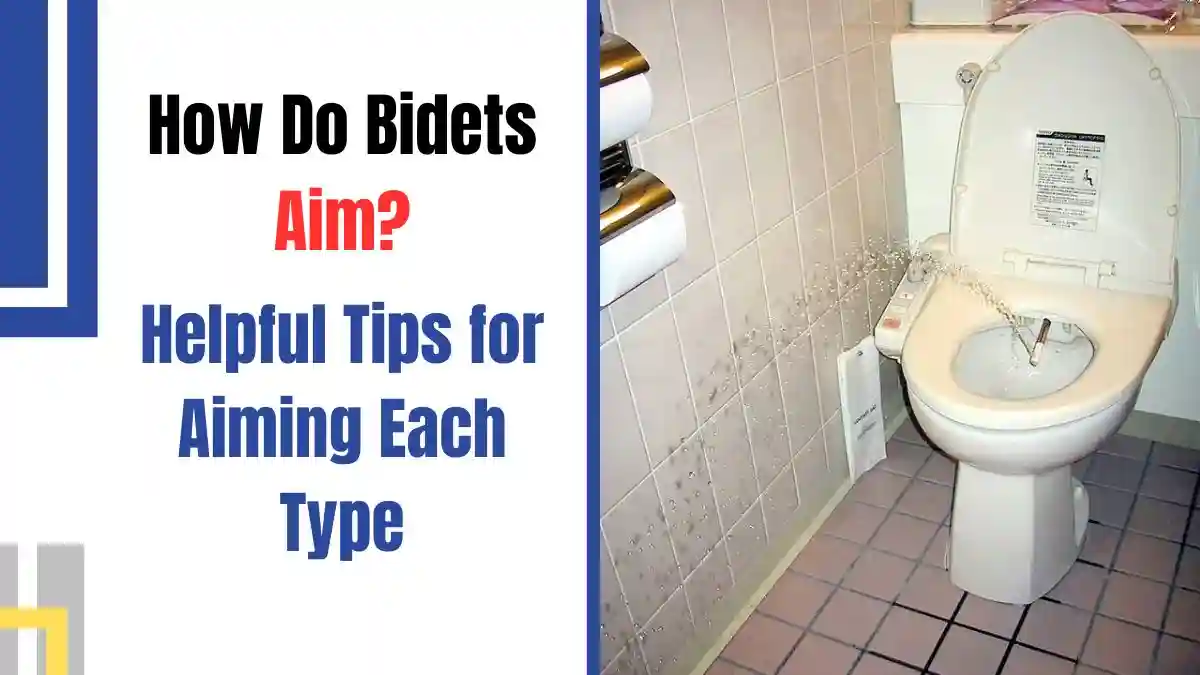 How Do Bidets Aim Helpful Tips for Aiming Each Type