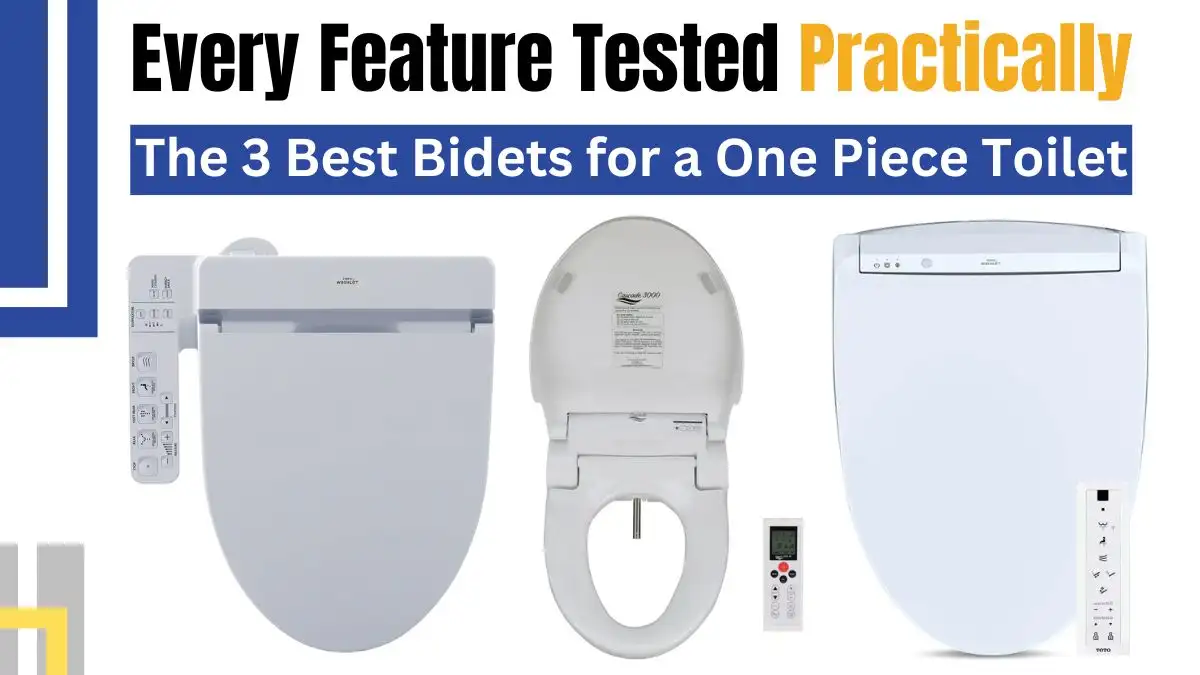 The 3 Best Bidets for a One Piece Toilet - Every Feature Tested Practically