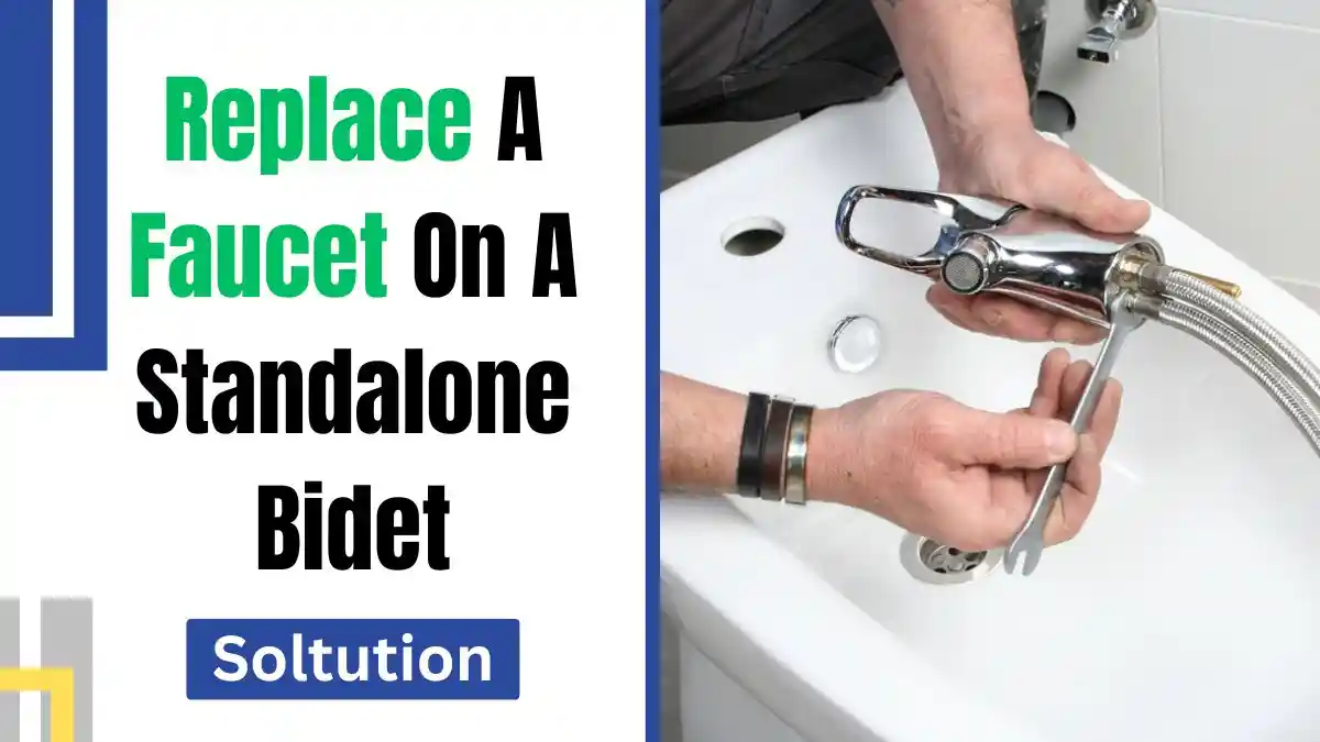 This Is How To Replace A Faucet On A Standalone Bidet