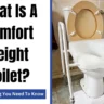 What Is A Comfort Height Toilet